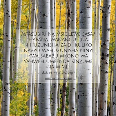 Picture 07 - Ruth 1:13 SWHULB - Mtasubiri na msiolewe sasa? Hapana, wanangu! Ina - Bible Verse Picture