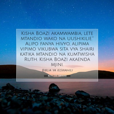 Picture 07 - Ruth 3:15 SWHULB - Kisha Boazi akamwambia, lete mtandio wako na - Bible Verse Picture