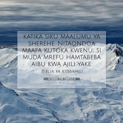 Picture 07 - Sefania 3:18 SWHULB - katika siku maalumu ya sherehe. Nitaondoa maafa - Bible Verse Picture