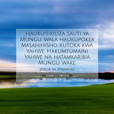 Picture 07 - Sefania 3:2 SWHULB - Haukuisikiliza sauti ya Mungu, wala haukupokea - Bible Verse Picture