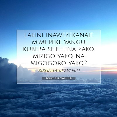 Picture 07 - Torati 1:12 SWHULB - Lakini inawezekanaje mimi peke yangu kubeba - Bible Verse Picture