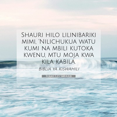 Picture 07 - Torati 1:23 SWHULB - Shauri hilo lilinibariki mimi, 'Nilichukua watu - Bible Verse Picture
