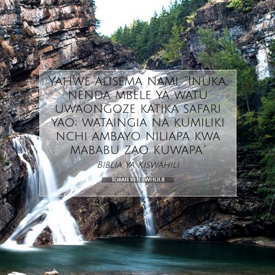 Picture 07 - Torati 10:11 SWHULB - Yahwe alisema nami, “Inuka, nenda mbele ya watu - Bible Verse Picture