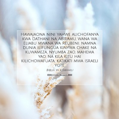 Picture 07 - Torati 11:6 SWHULB - Hawajaona nini Yahwe alichofanya kwa Dathani na - Bible Verse Picture