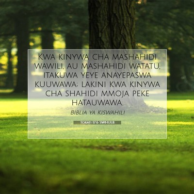 Picture 07 - Torati 17:6 SWHULB - Kwa kinywa cha mashahidi wawili, au mashahidi - Bible Verse Picture