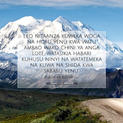 Picture 07 - Torati 2:25 SWHULB - Leo nitaanza kuweka woga na hofu yenu kwa watu - Bible Verse Picture