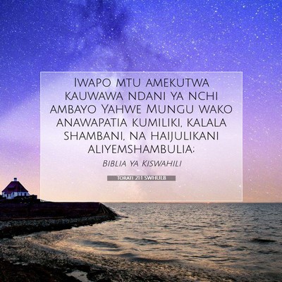 Picture 07 - Torati 21:1 SWHULB - Iwapo mtu amekutwa kauwawa ndani ya nchi ambayo - Bible Verse Picture