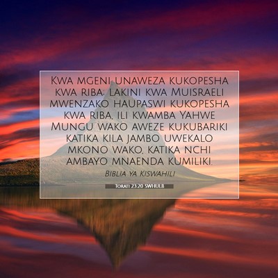 Picture 07 - Torati 23:20 SWHULB - Kwa mgeni unaweza kukopesha kwa riba; lakini kwa - Bible Verse Picture