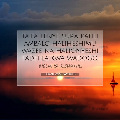 Picture 07 - Torati 28:50 SWHULB - taifa lenye sura katili ambalo haliheshimu wazee - Bible Verse Picture