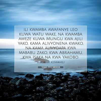 Picture 07 - Torati 29:13 SWHULB - ili kwamba awafanye leo kuwa watu wake, na kwamba - Bible Verse Picture