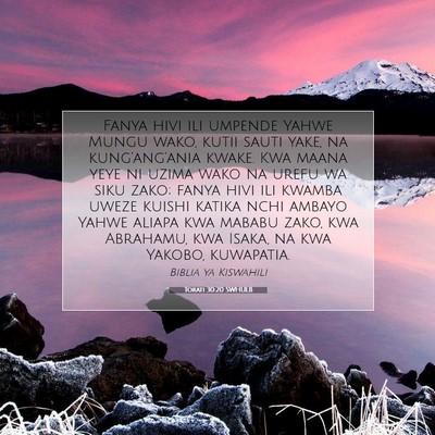 Picture 07 - Torati 30:20 SWHULB - Fanya hivi ili umpende Yahwe Mungu wako, kutii - Bible Verse Picture