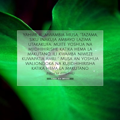 Picture 07 - Torati 31:14 SWHULB - Yahwe alimwambia Musa, “Tazama, siku inakuja - Bible Verse Picture