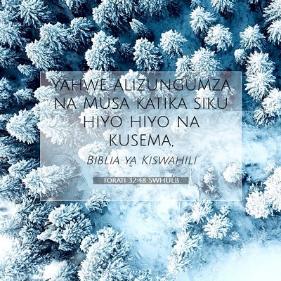 Picture 07 - Torati 32:48 SWHULB - Yahwe alizungumza na Musa katika siku hiyo hiyo - Bible Verse Picture