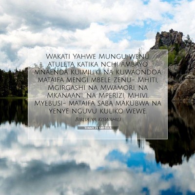 Picture 07 - Torati 7:1 SWHULB - Wakati Yahwe Mungu wenu atuleta katika nchi - Bible Verse Picture