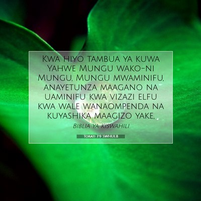 Picture 07 - Torati 7:9 SWHULB - Kwa hiyo tambua ya kuwa Yahwe Mungu wako-ni - Bible Verse Picture