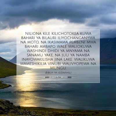 Picture 07 - Ufunuo 15:2 SWHULB - Niliona kile kilichotokea kuwa bahari ya bilauri - Bible Verse Picture