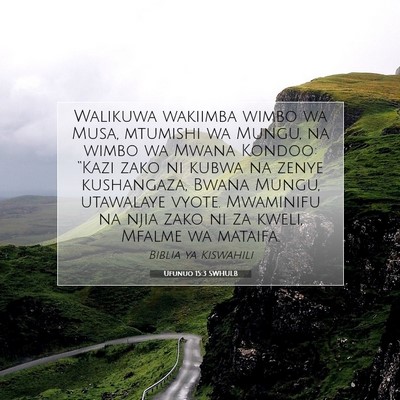 Picture 07 - Ufunuo 15:3 SWHULB - Walikuwa wakiimba wimbo wa Musa, mtumishi wa - Bible Verse Picture