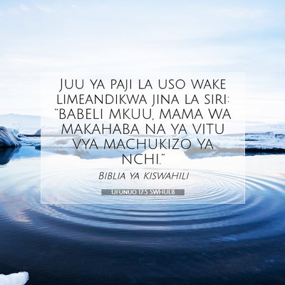 Picture 07 - Ufunuo 17:5 SWHULB - Juu ya paji la uso wake limeandikwa jina la siri: - Bible Verse Picture