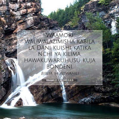 Picture 07 - Waamuzi 1:34 SWHULB - Waamori waliwalazimisha kabila la Dani kuishi - Bible Verse Picture