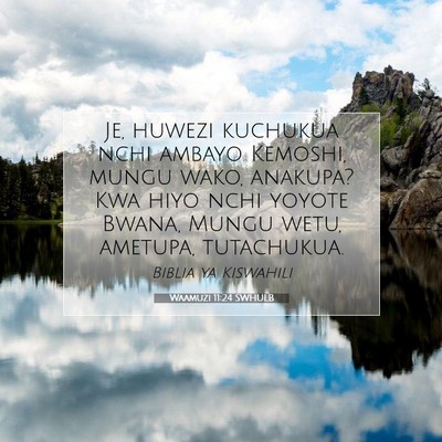 Picture 07 - Waamuzi 11:24 SWHULB - Je, huwezi kuchukua nchi ambayo Kemoshi, mungu - Bible Verse Picture