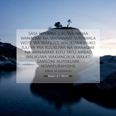 Picture 07 - Waamuzi 16:27 SWHULB - Sasa nyumba ilikuwa imejaa wanaume na wanawake. - Bible Verse Picture