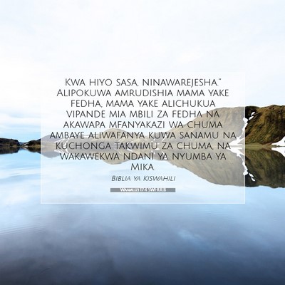 Picture 07 - Waamuzi 17:4 SWHULB - Kwa hiyo sasa, ninawarejesha.” Alipokuwa - Bible Verse Picture