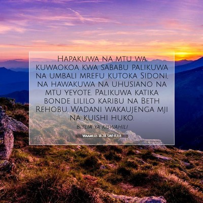 Picture 07 - Waamuzi 18:28 SWHULB - Hapakuwa na mtu wa kuwaokoa kwa sababu palikuwa - Bible Verse Picture