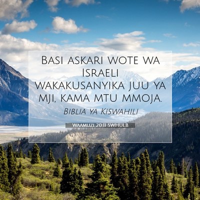 Picture 07 - Waamuzi 20:11 SWHULB - Basi askari wote wa Israeli wakakusanyika juu ya - Bible Verse Picture