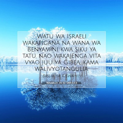 Picture 07 - Waamuzi 20:30 SWHULB - Watu wa Israeli wakapigana na wana wa Benyamini - Bible Verse Picture