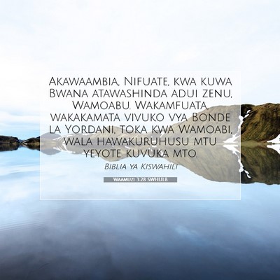 Picture 07 - Waamuzi 3:28 SWHULB - Akawaambia, Nifuate, kwa kuwa Bwana atawashinda - Bible Verse Picture