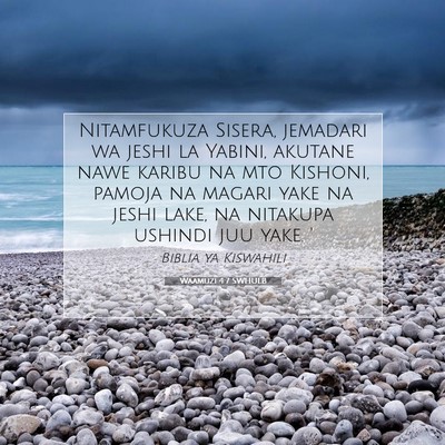Picture 07 - Waamuzi 4:7 SWHULB - Nitamfukuza Sisera, jemadari wa jeshi la Yabini, - Bible Verse Picture