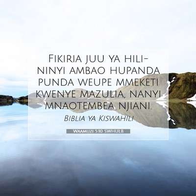 Picture 07 - Waamuzi 5:10 SWHULB - Fikiria juu ya hili- ninyi ambao hupanda punda - Bible Verse Picture