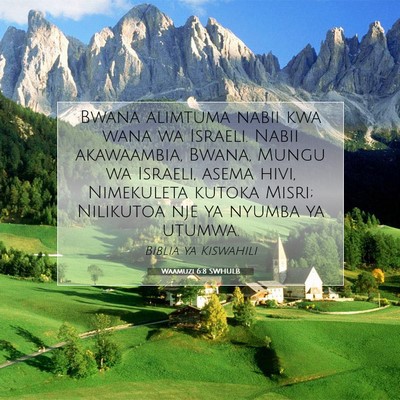 Picture 07 - Waamuzi 6:8 SWHULB - Bwana alimtuma nabii kwa wana wa Israeli. Nabii - Bible Verse Picture