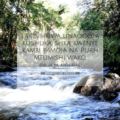 Picture 07 - Waamuzi 7:10 SWHULB - Lakini ikiwa unaogopa kushuka, shka kwenye kambi - Bible Verse Picture