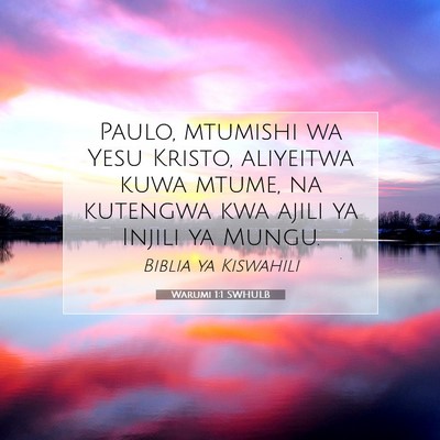 Picture 07 - Warumi 1:1 SWHULB - Paulo, mtumishi wa Yesu Kristo, aliyeitwa kuwa - Bible Verse Picture