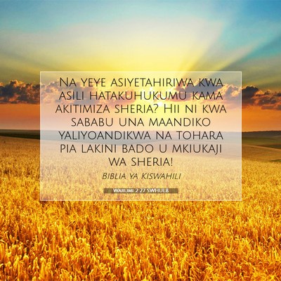 Picture 07 - Warumi 2:27 SWHULB - Na yeye asiyetahiriwa kwa asili hatakuhukumu kama - Bible Verse Picture