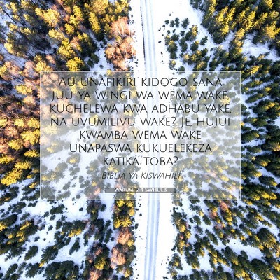 Picture 07 - Warumi 2:4 SWHULB - Au unafikiri kidogo sana juu ya wingi wa wema - Bible Verse Picture