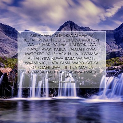 Picture 07 - Warumi 4:11 SWHULB - Abrahamu alipokea alama ya kutahiriwa. Huu - Bible Verse Picture