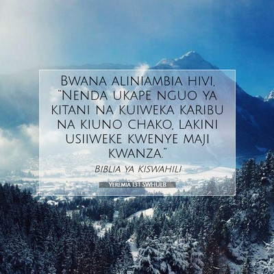 Picture 07 - Yeremia 13:1 SWHULB - Bwana aliniambia hivi, “Nenda ukape nguo ya - Bible Verse Picture