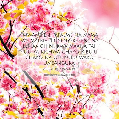 Picture 07 - Yeremia 13:18 SWHULB - “Mwambieni mfalme na mama wa malkia, - Bible Verse Picture