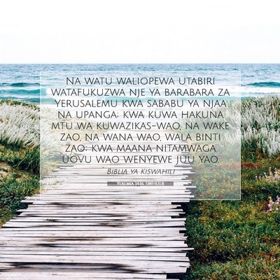 Picture 07 - Yeremia 14:16 SWHULB - Na watu waliopewa utabiri watafukuzwa nje ya - Bible Verse Picture