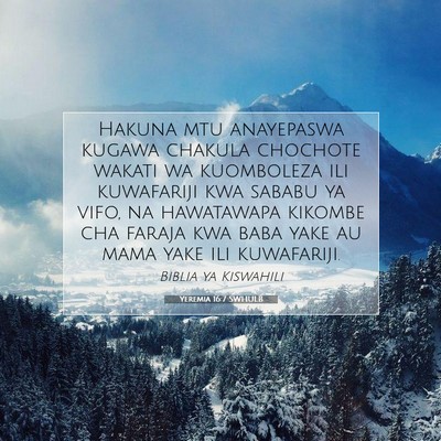 Picture 07 - Yeremia 16:7 SWHULB - Hakuna mtu anayepaswa kugawa chakula chochote - Bible Verse Picture
