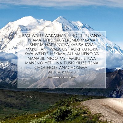 Picture 07 - Yeremia 18:18 SWHULB - Basi watu wakasema, “Njoni, tufanye njama dhidi - Bible Verse Picture