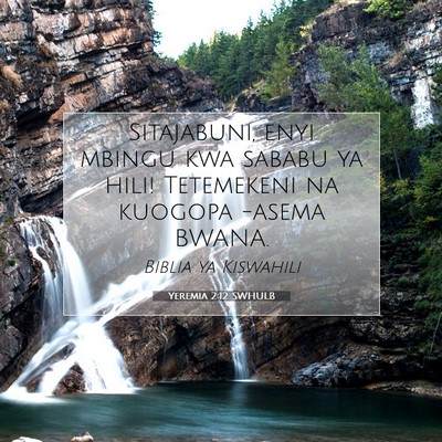 Picture 07 - Yeremia 2:12 SWHULB - Sitajabuni, enyi mbingu kwa sababu ya hili! - Bible Verse Picture