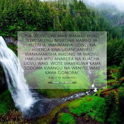 Picture 07 - Yeremia 23:14 SWHULB - Na miongoni mwa manabii huko Yerusalemu nimeona - Bible Verse Picture