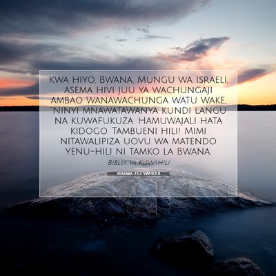 Picture 07 - Yeremia 23:2 SWHULB - Kwa hiyo, Bwana, Mungu wa Israeli, asema hivi juu - Bible Verse Picture