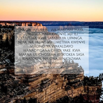 Picture 07 - Yeremia 32:24 SWHULB - Angalia! Urefu wa maboma haya umefika hadi kwenye - Bible Verse Picture