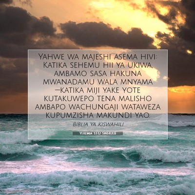 Picture 07 - Yeremia 33:12 SWHULB - Yahwe wa majeshi asema hivi: Katika sehemu hii ya - Bible Verse Picture