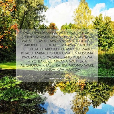 Picture 07 - Yeremia 36:14 SWHULB - Kwa hiyo maafisa wote walimtuma Jehudi mwana wa - Bible Verse Picture