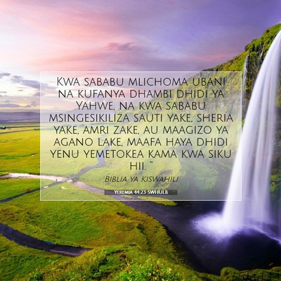Picture 07 - Yeremia 44:23 SWHULB - Kwa sababu mlichoma ubani na kufanya dhambi dhidi - Bible Verse Picture